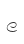 e