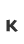 k