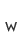 w