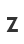 Z