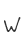 W