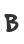 B