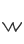 W