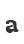 a