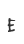 E