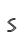 S