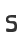 S