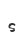 s