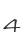 4