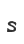s
