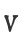 V