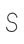 S