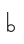 b