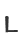 L