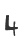 4