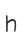 h