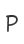 P
