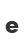 e