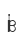 B
