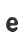 e