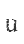 u