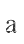 a