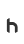 h