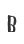 B