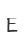 E