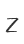 Z