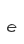 e