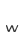 w