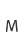 M