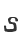 s