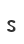 s