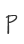 P