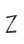 Z