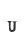 u