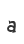 a