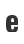 e