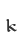 K