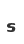 s