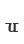 U