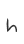 h
