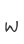 w