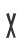 x