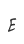E
