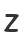 Z