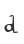 d