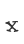 x
